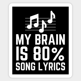 My Brain Is 80% Song Lyrics Sticker